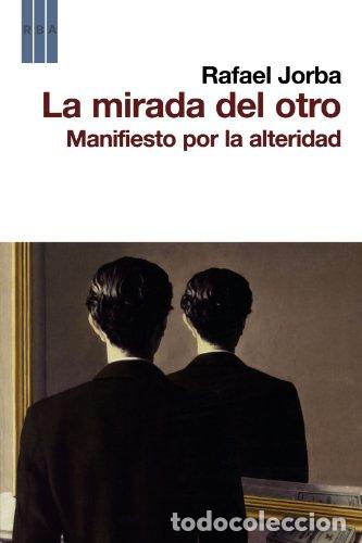 Libros: LA MIRADA DEL OTRO - Rafael Jorba - Foto 1