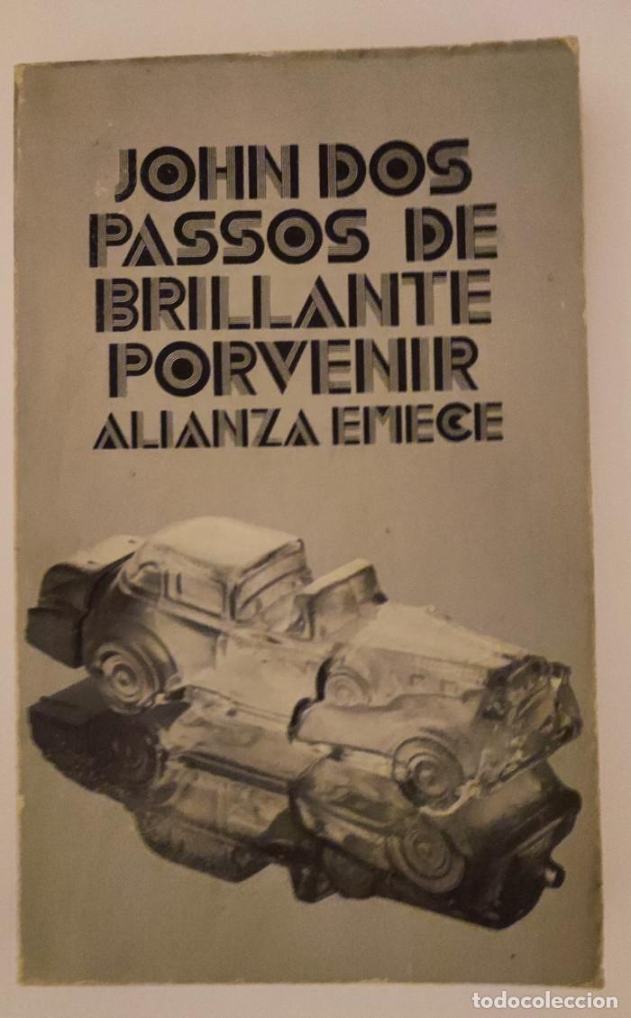 Libros: DE BRILLANTE PORVENIR - John Dos Passos - Foto 1