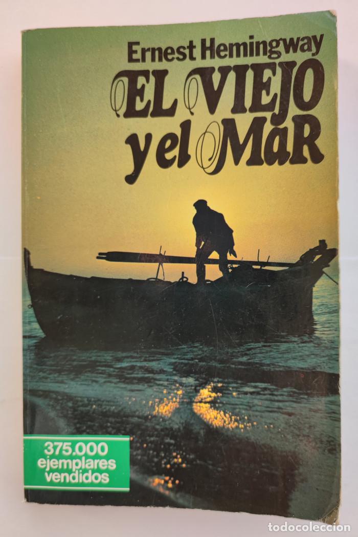 Libros: EL VIEJO Y EL MAR - Ernest Hemingway - Foto 1