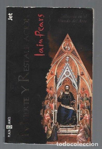 Libros: MUERTE Y RESTAURACION - PEARS, IAIN - Foto 3