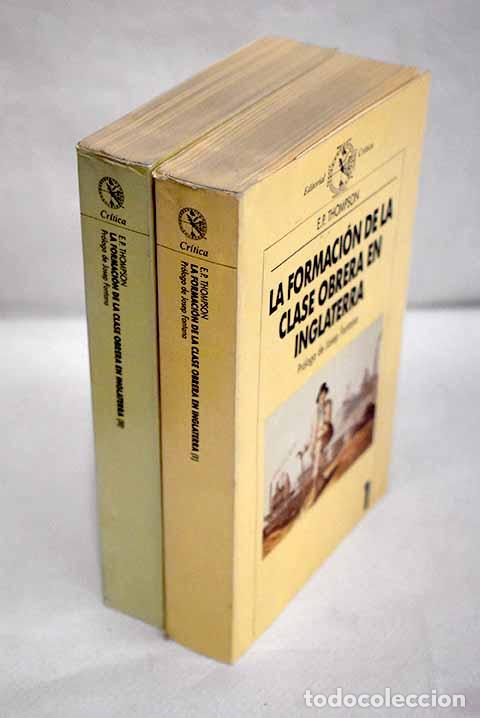 Libros: La formaci&oacute;n de la clase obrera en Inglaterra.- Thompson, E. P. - Foto 1