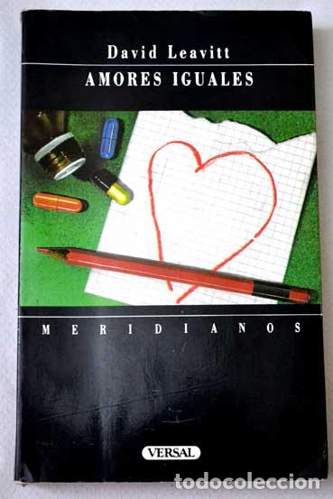 Libros: AMORES IGUALES - David Leavitt - Foto 1