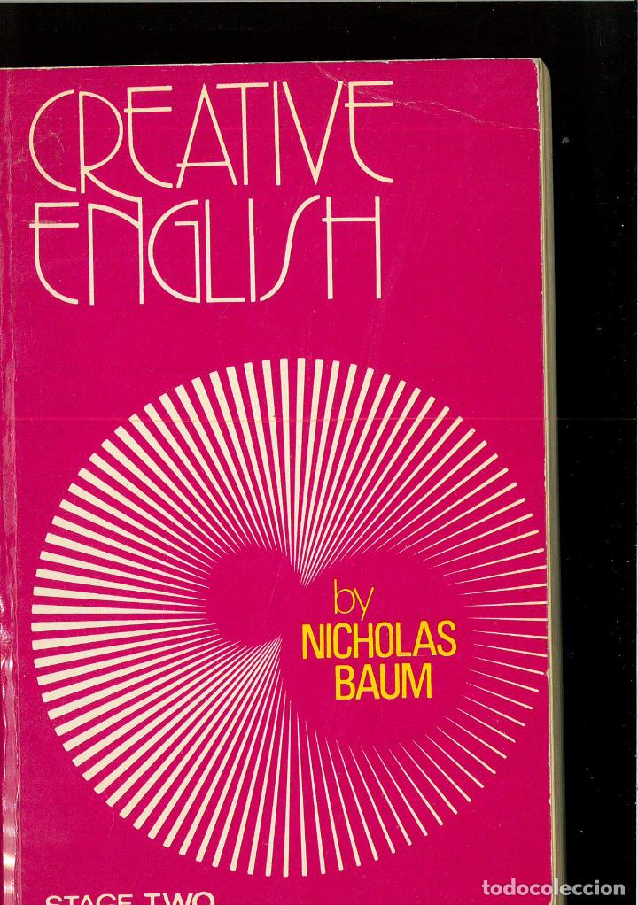 Libros: CREATIVE ENGLISH STAGE TWO. TEXT & WORK BOOK - NICHOLAS BAUM - Foto 1