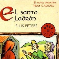 Libros: EL SANTO LADRÓN - PETERS, ELLIS. Lote 362871445