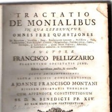 Libros: TRACTATIO DE MONIALIBUS IN QUA REFERUNTUR OMNES FERE QUAESTIONES - PELLIZZARIO, FRANCISCO. Lote 362871525