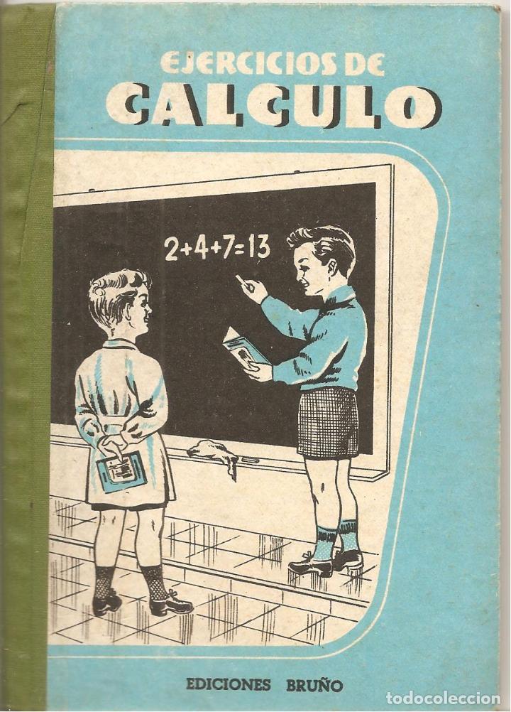 Libros: LIBRO, EJERCICIOS DE CALCULO, EDICIONES BRU&Ntilde;O, 1952 - Foto 1