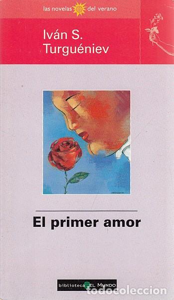 Libros: EL PRIMER AMOR - TURGU&Eacute;NIEV, IV&Aacute;N S. - Foto 1