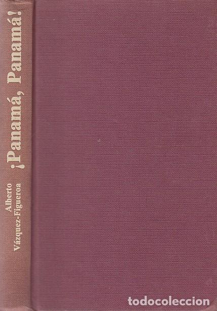 Libros: &iexcl;PANAM&Aacute;! &iexcl;PANAM&Aacute;! - V&Aacute;ZQUEZ FIGUEROA, ALBERTO - Foto 1
