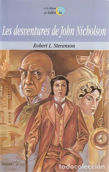 Libros: LES DESVENTURES DE JOHN NICHOLSON - STEVENSON, ROBERT L. - Foto 1