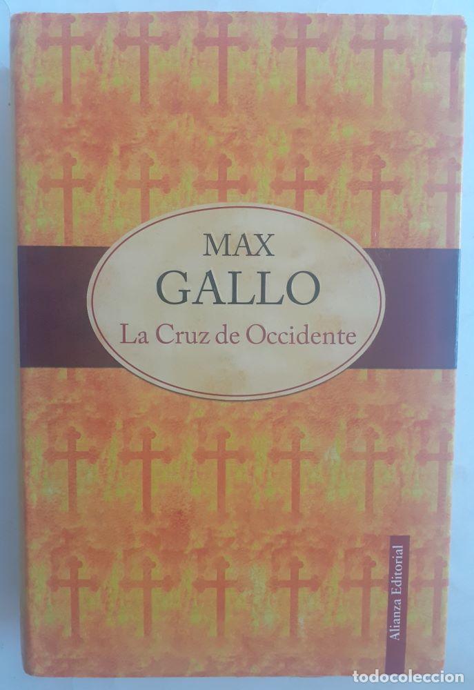 Libros: La cruz de Occidente - Max Gallo - Foto 1