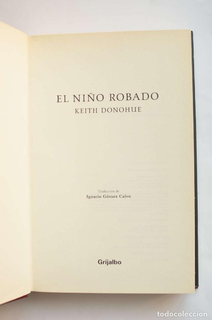 Libros: El ni&ntilde;o robado - DONOHUE, Keith - Foto 3