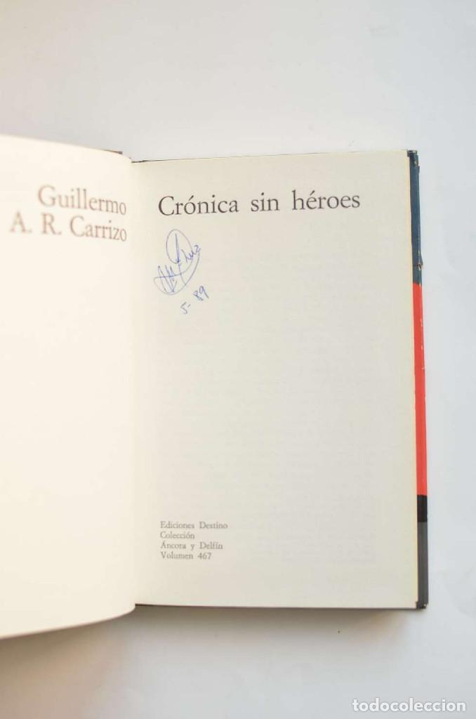 Libros: Cr&oacute;nica sin h&eacute;roes - CARRIZO, Guillermo A. R. - Foto 3