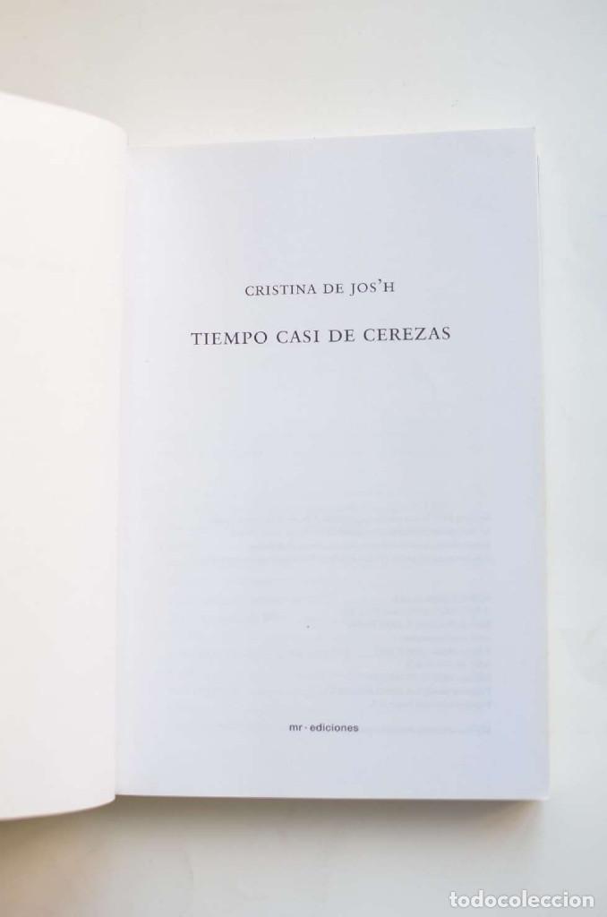 Libros: Tiempo casi de cerezas - JOSH, Cristina de - Foto 2