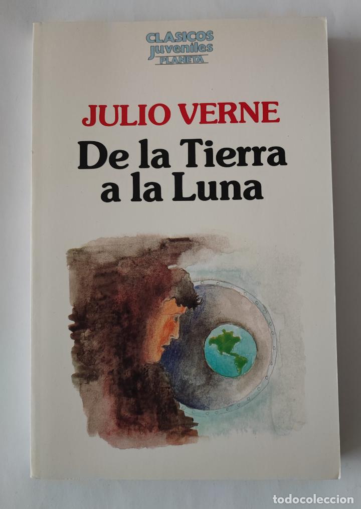 Libros: DE LA TIERRA A LA LUNA - Julio Verne - Foto 1