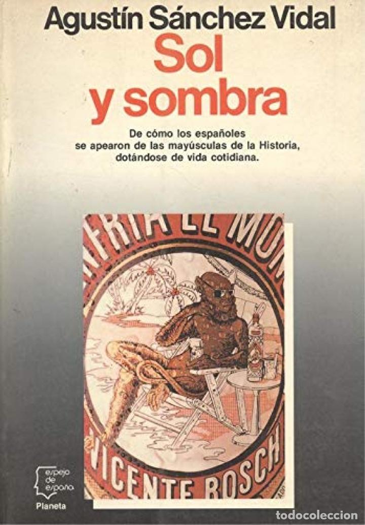 Libros: SOL Y SOMBRA - Agustin Sanchez Vidal - Foto 1