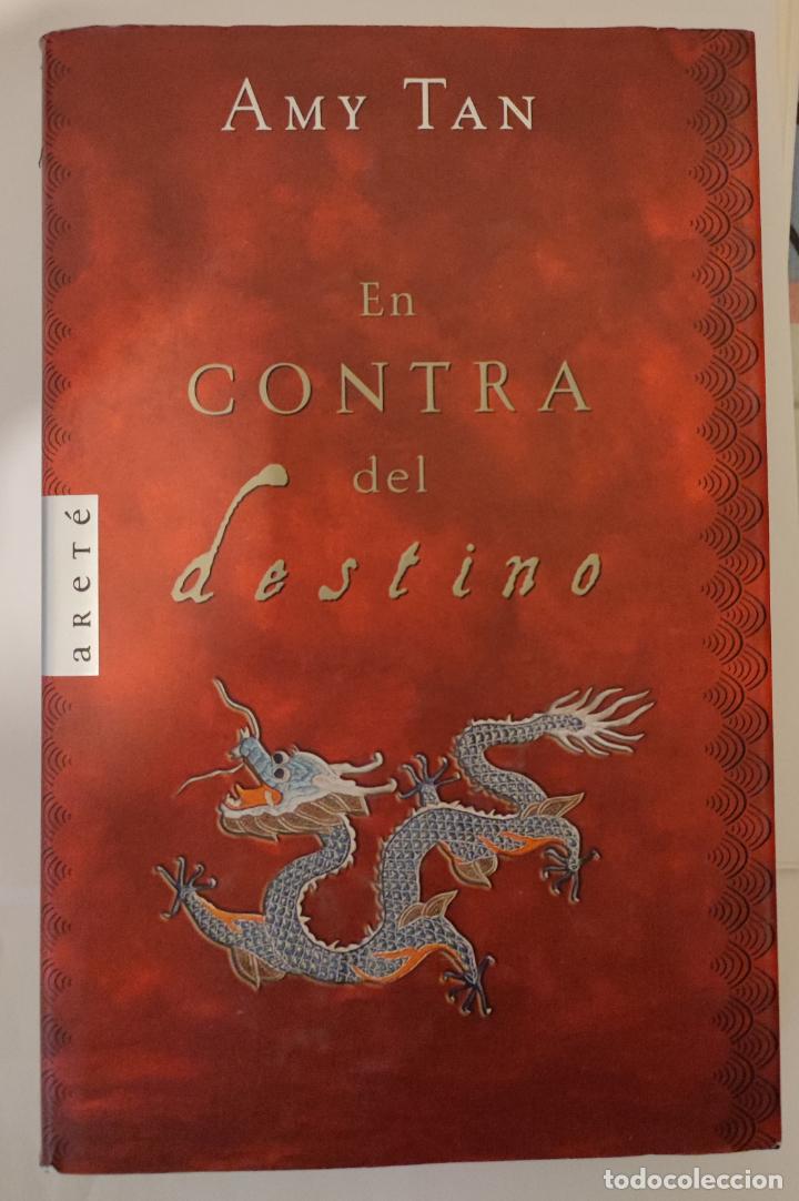 Libros: EN CONTRA DEL DESTINO - Amy Tan - Foto 1