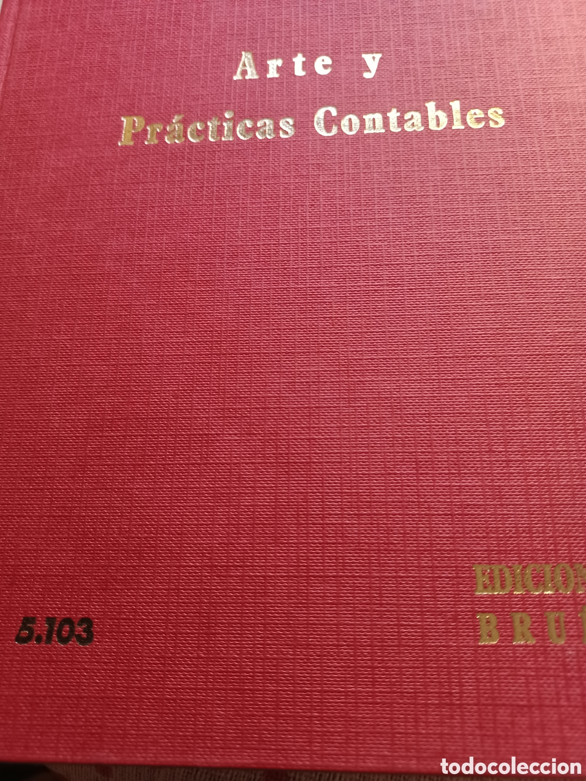 Libros: Barybook C87. . Arte y pr&aacute;cticas contables Editorial Bru&ntilde;o - Foto 3
