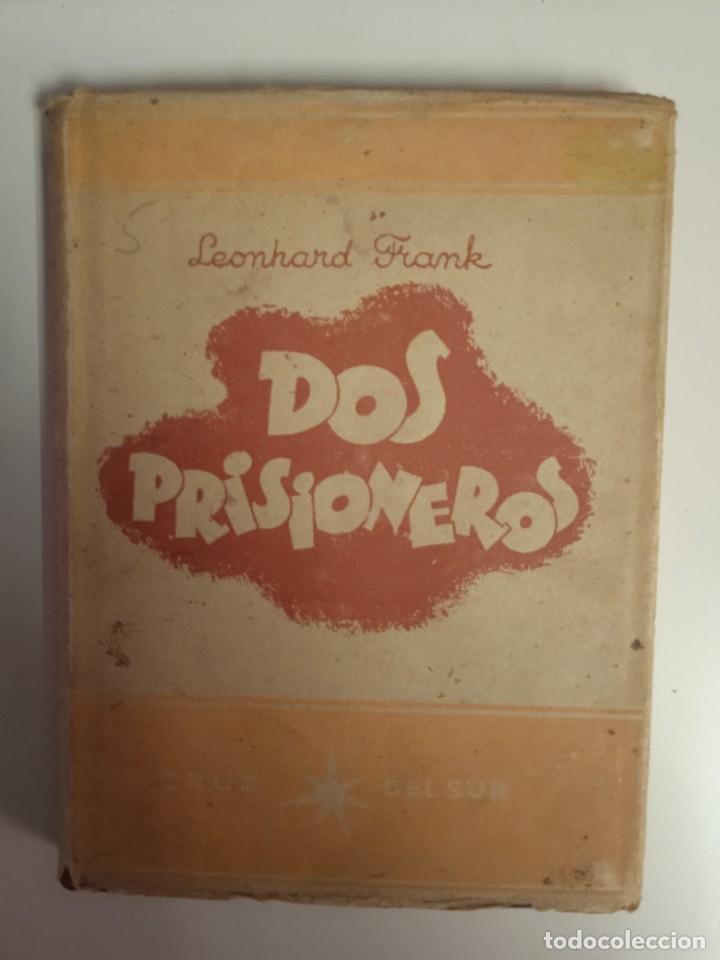 Libros: DOS PRISIONEROS - Leonhard Frank - Foto 1