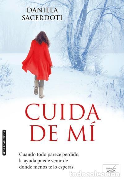 Libros: CUIDA DE MI - Daniela Sacerdoti - Foto 1