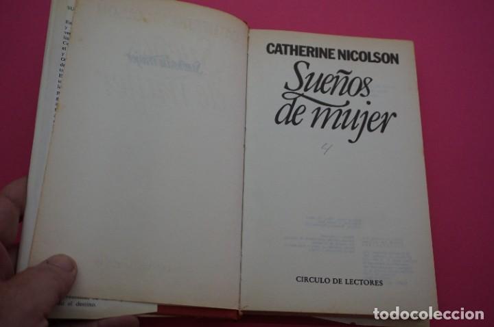 Libros: AMF-15D/ SUE&Ntilde;OS DE MUJER - CATHERINE NICOLSON / CIRCULO DE LECTORES - Foto 2