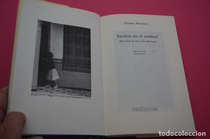 Libros: AMF-14B/ SUE&Ntilde;OS EN EL UMBRAL - FATIMA MERNISSI / CIRCULO DE LECTORES - Foto 2