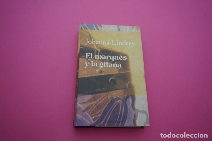 Libros: AMF-14B/ EL MARQUES Y LA GITANA - JOHANNA LINDSEY / CIRCULO DE LECTORES - Foto 1