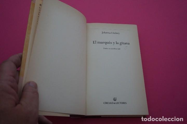 Libros: AMF-14B/ EL MARQUES Y LA GITANA - JOHANNA LINDSEY / CIRCULO DE LECTORES - Foto 2