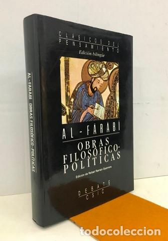 Libri di seconda mano: Obras filos&oacute;fico-pol&iacute;ticas. Edici&oacute;n biling&uuml;e esp-&aacute;rabe - Al-Farabi, Muhammad b. Introducci&oacute;n, traduc