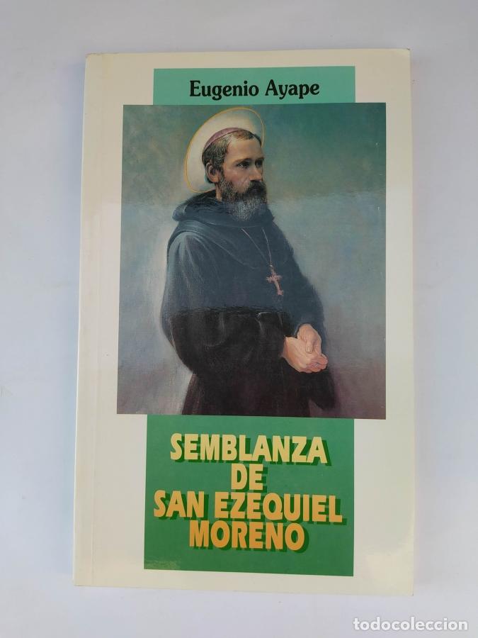 Libros: Semblanza de San Ezequiel Moreno. - Eugenio Ayape. TDK734A - Foto 1