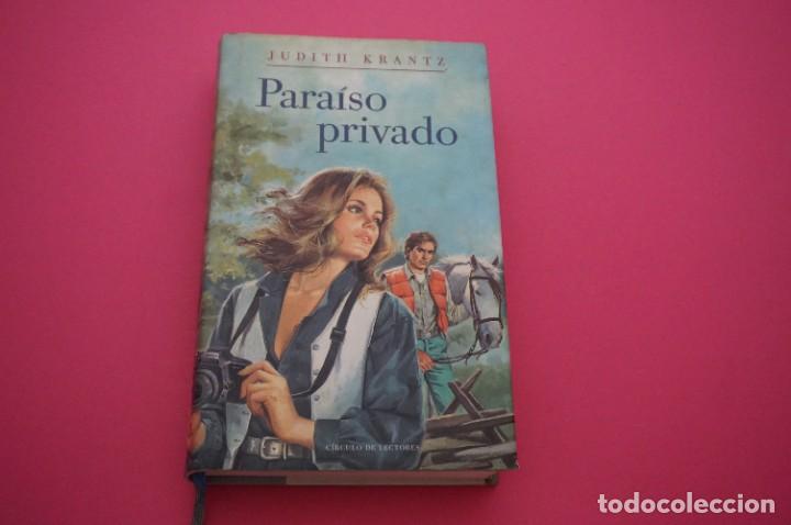 Libros: AMF-14D/ PARAISO PRIVADO - JUDITH KRANTZ / CIRCULO DE LECTORES - Foto 1