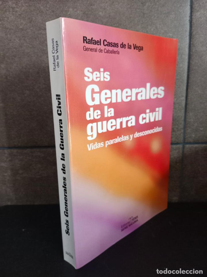Libri di seconda mano: Seis generales de la guerra civil, Vidas Paralelas Y Desconocidas
