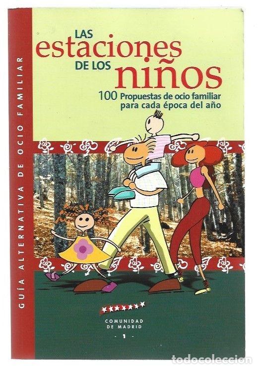 Libros: ESTACIONES DE LOS NI&Ntilde;OS - LAS - VARIOS - Foto 1