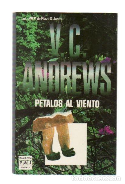 Libros: PETALOS AL VIENTO - V. C. ANDREWS - Foto 4