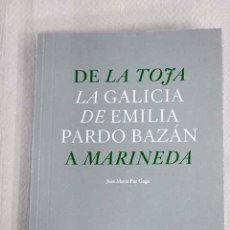 Livros em segunda mão: LA GALICIA DE EMILIA PARDO BAZÁN: DE LA TOJA A MARINEDA.- PAZ GAGO, JOSÉ MARÍA. Lote 363035770