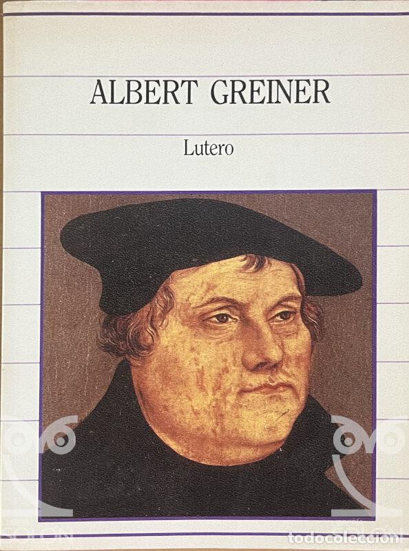 Libros: Lutero - Albert Greiner - Foto 1