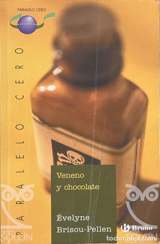 Libros: Veneno y chocolate - &Eacute;velyne Brisou-Pellen - Foto 1