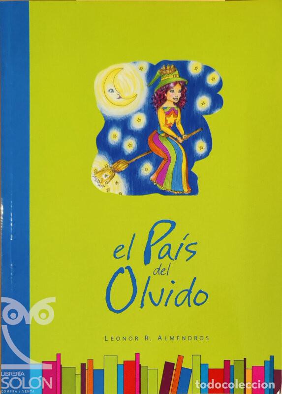 Libros: El pa&iacute;s del olvido - Leonor R. Almendros - Foto 1