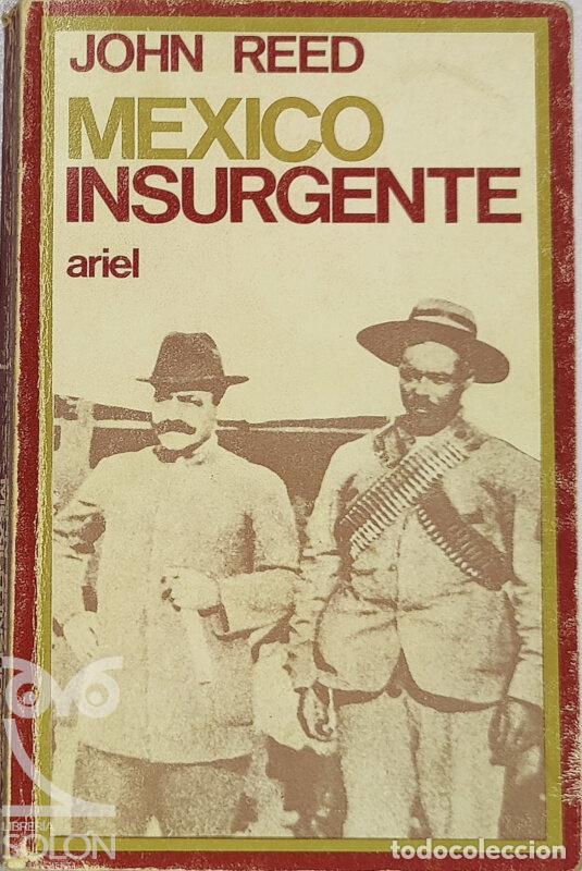 Libros: M&eacute;xico insurgente - John Reed - Foto 1