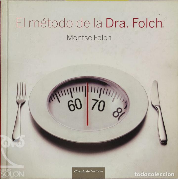 Libros: El m&eacute;todo de la Dra. Folch - Montse Folch - Foto 1