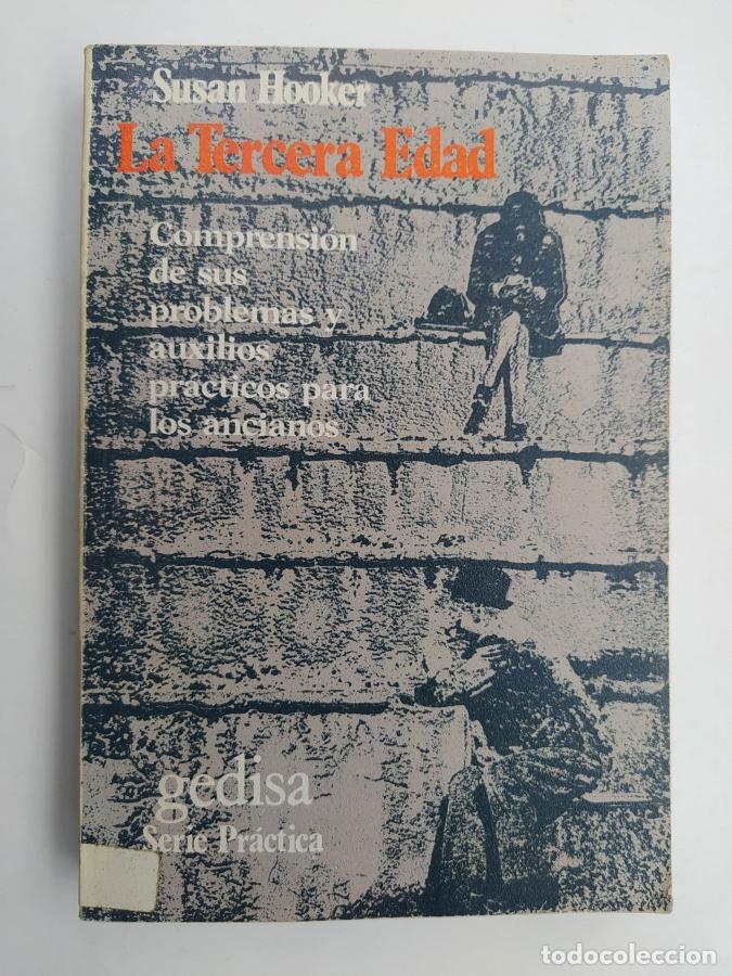 Libros: La tercera edad. GEDISA SERIE PRACTICA. - Susan Hooker. TDK730 - Foto 1