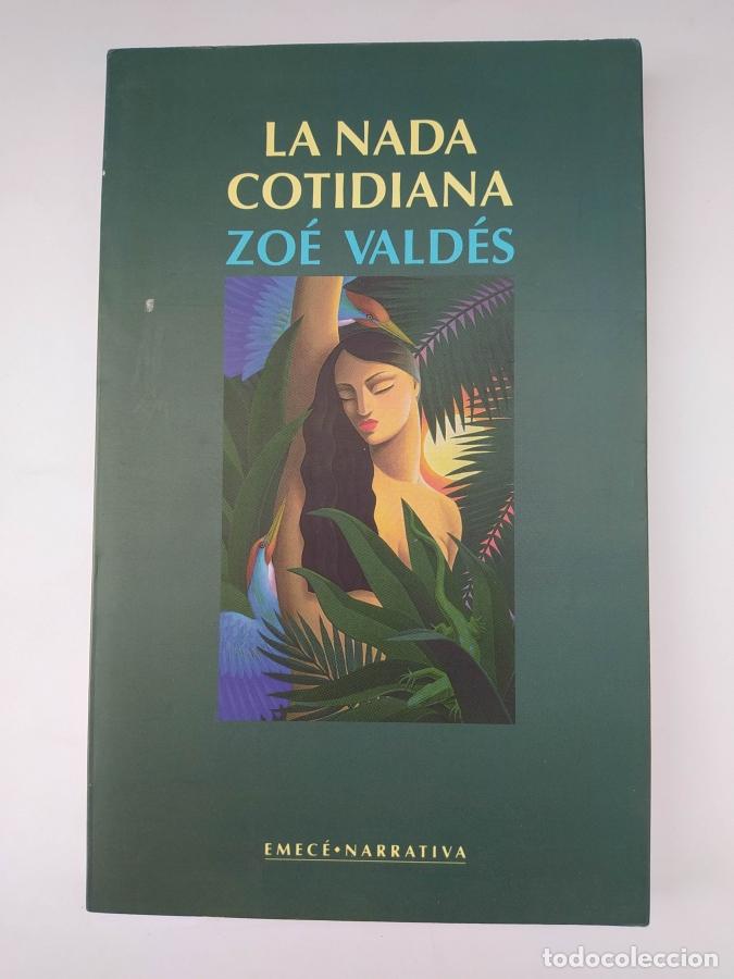 Libros: La nada cotidiana. - Zo&eacute; Vald&eacute;s. TDK734B - Foto 1