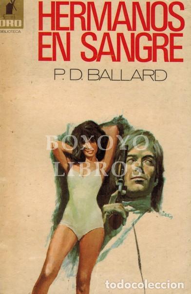 Libros: BALLARD, P.D:. Hermanos de sangre - Foto 1