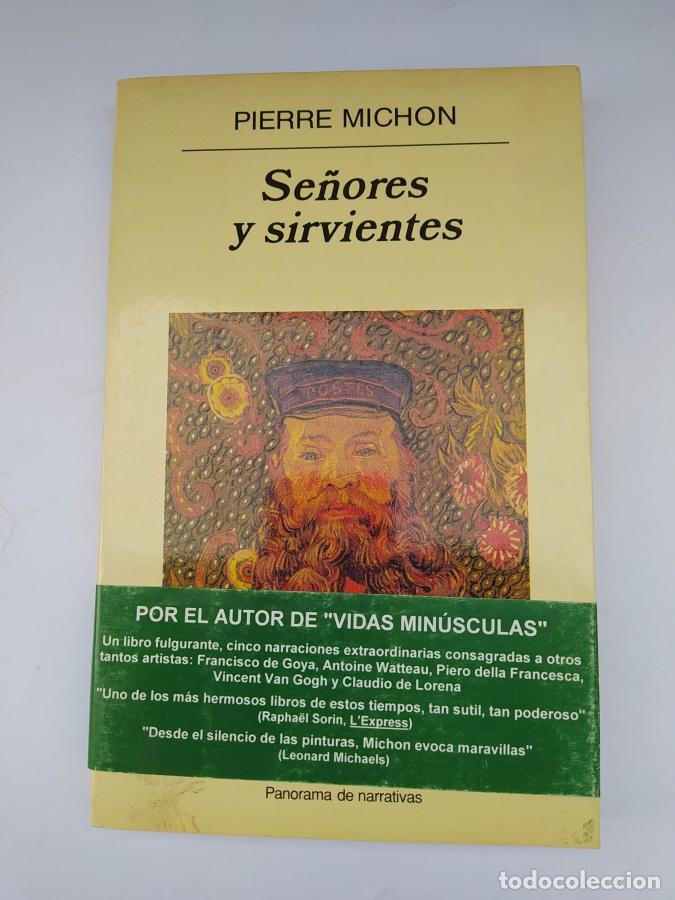 Libros: Se&ntilde;ores y sirvientes. - Pierre Michon. TDK735B - Foto 1