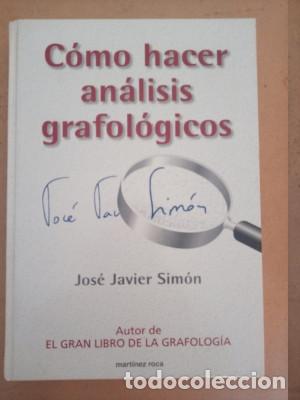 Libros: C&Oacute;MO HACER AN&Aacute;LISIS GRAFOL&Oacute;GICOS Jos&eacute; Javier Sim&oacute;n - Foto 1