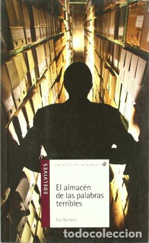 Libros: El almac&eacute;n de las palabras terribles. - Elia Barcel&oacute; - Foto 1
