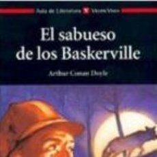 Libros: EL SABUESO DE LOS BASKERVILLE - ARTHUR CONAN DOYLE. Lote 363145050