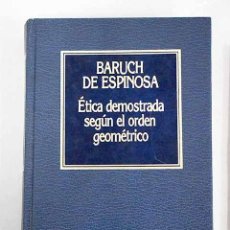 Libros: ETICA DEMOSTRADA SEGÚN EL ORDEN GEOMÉTRICO.- SPINOZA, BENEDICTUS DE. Lote 363182060