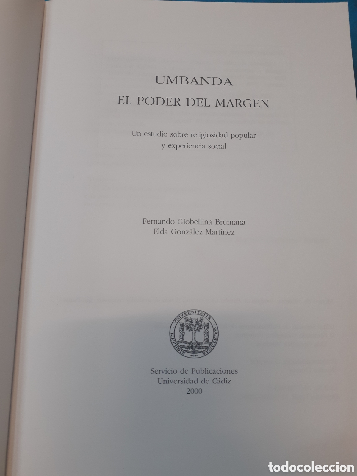 Libros: Umbanda. El poder del margen. F.giobellina y e.gonzalez. universidad de C&aacute;diz. 2000. - Foto 3