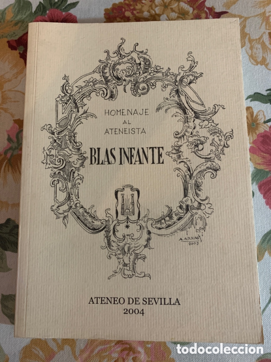 Libros: Homenaje al atene&iacute;sta Blas Infante. - Foto 1