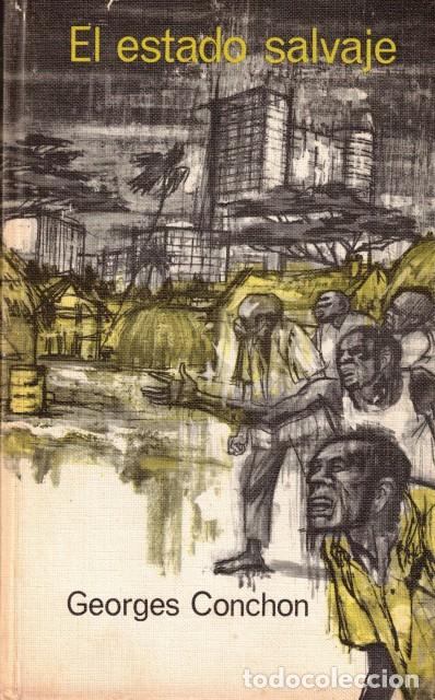 Libros: El estado salvaje - Conchon, Georges - Foto 1